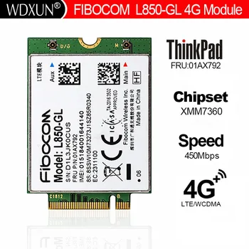 4G LTE Безжична Модул Fibocom L850-GL FRU 01AX792 M. 2 WWAN Карта За ThinkPad X1 Carbon Gen6 X280 T580 T480s L480 X1 Yoga Gen 3